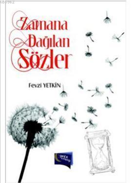 Zamana Dağılan Sözler