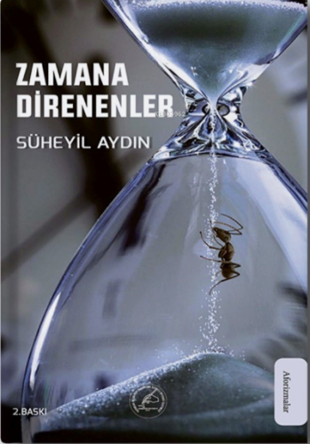 Zamana Direnenler ;Aforizmalar