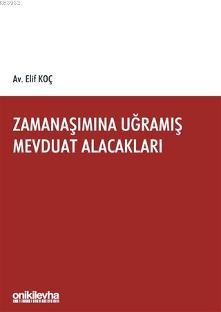 Zamanaşımına Uğramış Mevduat Alacakları