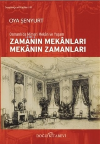 Zamanın Mekanları Mekanın Zamanları