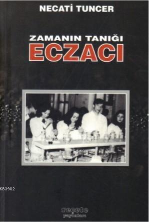 Zamanın Tanığı Eczacı