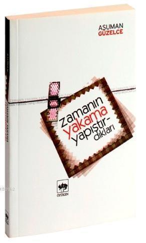 Zamanın Yakama Yapıştırdıkları