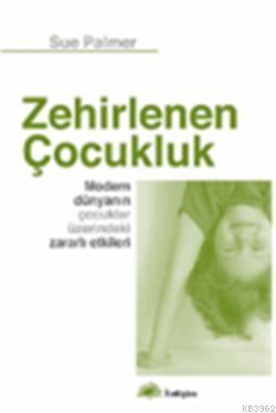 Zehirlenen Çocukluk