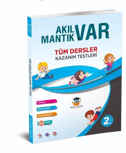 Zeka Küpü Yayınları 2. Sınıf Tüm Dersler Akıl Var Mantık Var Kazanım T