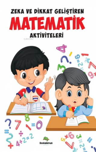 Zeka Ve Dikkat Geliştiren Matematik Aktiviteleri