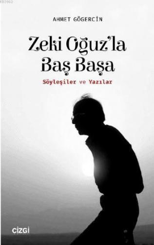 Zeki Oğuz'la Baş Başa