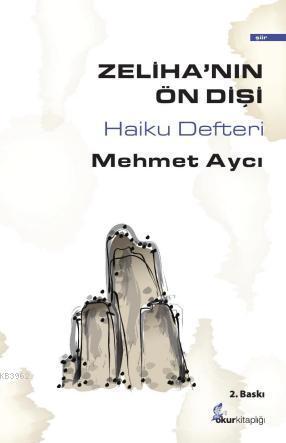 Zelihanın Ön Dişi