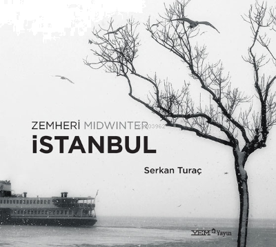 Zemheri İstanbul Midwinter