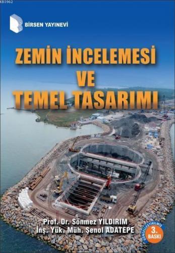 Zemin İncelemesi ve Temel Tasarımı