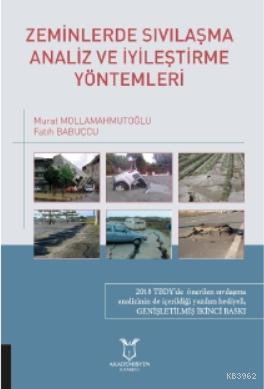 Zeminlerde Sıvılaşma Analiz ve İyileştirme Yöntemleri