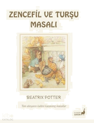 Zencefil ve Turşu Masalı - Tüm Dünyanın Kalbini Kazanmış Masallar