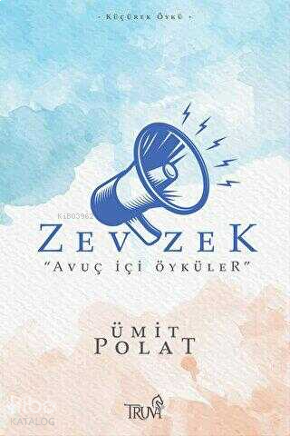 Zevzek - "Avuç İçi Öyküler"