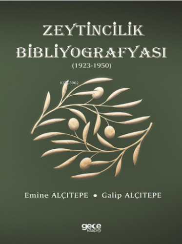 Zeytincilik Bibliyografyası (1923-1950)