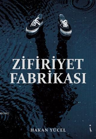 Zifiriyet Fabrikası