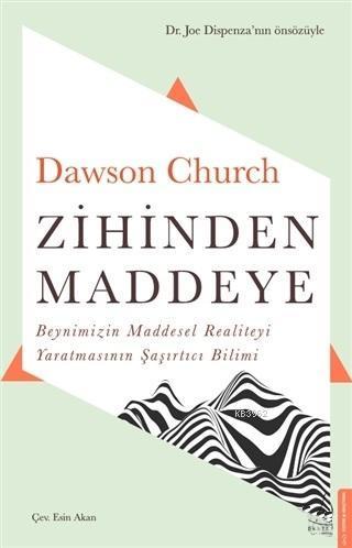 Zihinden Maddeye