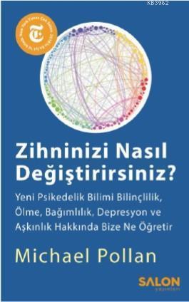 Zihninizi Nasıl Değiştirirsiniz ?