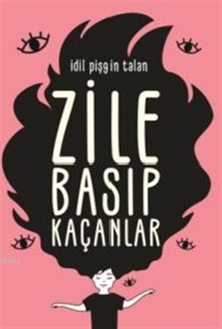 Zile Basıp Kaçanlar