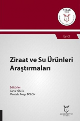 Ziraat ve Su Ürünleri Araştırmaları;(Aybak 2019 Eylül)