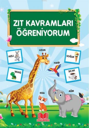 Zıt Kavramları Öğreniyorum