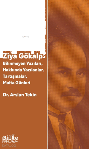 Ziya Gökalp;Bilinmeyen Yazıları, Hakkında Yazılanlar, Tartışmalar, Mal