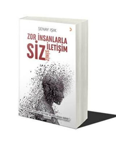 Zor İnsanlarla İletişim Sizsiniz