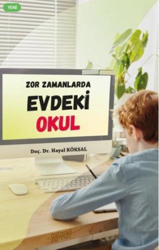 Zor Zamanlarda Evdeki Okul