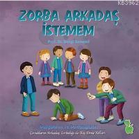 Zorba Arkadaş İstemem