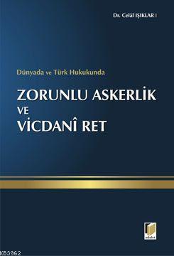 Zorunlu Askerlik ve Vicdani Ret