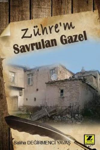 Zühre'm Savrulan Gazel