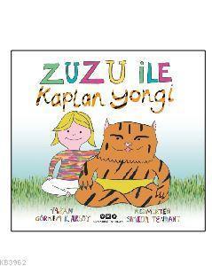 Zuzu İle Kaplan Yongi